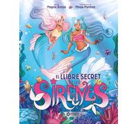 El llibre Secret de les Sirenes: Tot el que has de saber d'elles