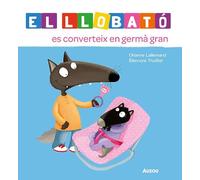 El Llobató es converteix en germà gran