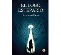 El Lobo Estepario (Spanish Edition)