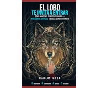 El lobo te invita a entrar: CÓMO NO PERDER EL CRITERIO CUANDO LA IA TE SEDUCE CONSTANTEMENTE