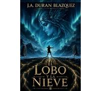 El Lobo y la Nieve