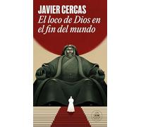 El loco de Dios en el fin del mundo