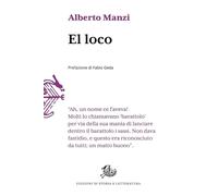 El loco [Paperback] [Dec 05, 2025] Manzi, Alberto and Geda, Fabio