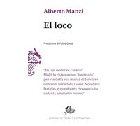 El loco [Paperback] [Dec 05, 2025] Manzi, Alberto and Geda, Fabio