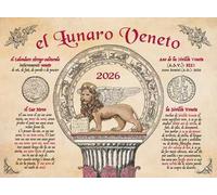 El lunaro veneto 2026. Il calendario tutto veneto