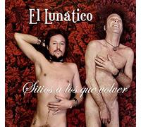 El Lunatico - Sitios a Los Que Volver