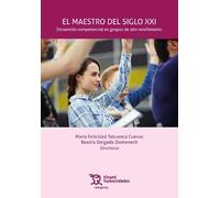 El maestro del siglo XXI: desarrollo competencial en grupos de alto rendimiento