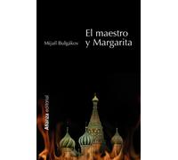 El maestro y Margarita / The Master and Margarita