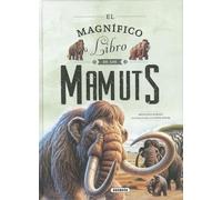 EL MAGNIFICO LIBRO DE LOS MAMUTS