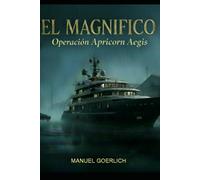 EL MAGNÍFICO: Operación Apricorn Aegis