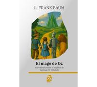 El mago de Oz: Nueva traducción al español