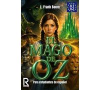 El Mago de Oz para estudiantes de español. Nivel A1-A2 (Principiante (Tascabile)