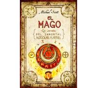 El mago / The Magician: Los Secretos del Inmortal Nicolas Flamel