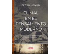 El mal en el pensamiento moderno: Una historia alternativa de la filosofía