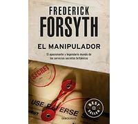 El Manipulador/ The Deceiver