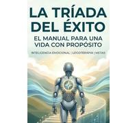 El manual para una vida con propósito