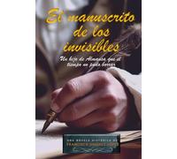 EL MANUSCRITO DE LOS INVISIBLES: Un hijo de Almansa que el tiempo no pudo borrar