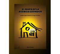 El Mapa de la Avenida Seymour: Cuando la mayor debilidad es la mayor fortaleza