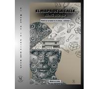 El Mapa de la Calle King Road: Donde las variables no se alinean... colisionan