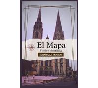 EL MAPA: Ficción Científica