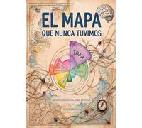 El Mapa Que Nunca Tuvimos: Neurodivergencia para adultos