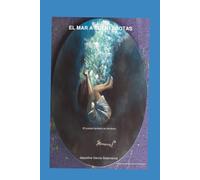 El mar a cuentagotas: El cuerpo también es territorio