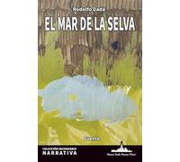 El mar de la selva: 11
