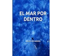El Mar Por Dentro