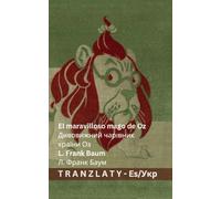 El maravilloso mago de Oz / Дивовижний чарівник країни Оз: Tranzlaty Español Українська