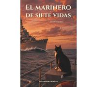 El marinero de siete vidas: Simón del Amethyst, la Royal Navy y la batalla del Yangtsé