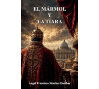 El mármol y la tiara