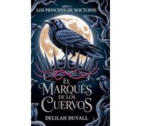 El Marqués de los Cuervos: 2