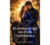 El marqués que no pudo contenerla