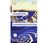 El matrimonio de los peces rojos [Lingua spagnola]