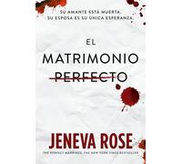 El matrimonio perfecto