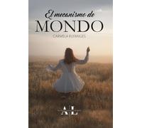 El mecanismo de MONDO