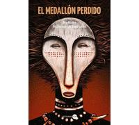 El medallon perdido (12+ anos)