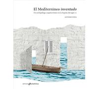 EL MEDITERRÁNEO INVENTADO: Un archipiélago arquitectónico en la España del siglo XX: 11