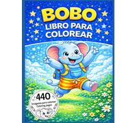 ¡EL MEGA LIBRO DE BOBO PARA COLOREAR!: 440 Imágenes Gigantes en un Solo Libro