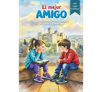 El mejor amigo: Un libro infantil lleno de amor sobre Jesús, la amistad, la fe y la esperanza - con ilustraciones, actividades, laberintos y crucigramas