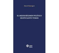 El mejor régimen político según santo Tomás: 6