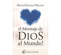 El mensaje de Dios al mundo: Me habéis entendido mal: Me Habéis Entendido Mal/ You've Got Me All Wrong