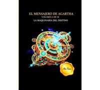 EL MENSAJERO DE AGARTHA: La maquinaria del destino