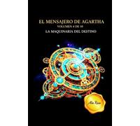 EL MENSAJERO DE AGARTHA: La maquinaria del destino