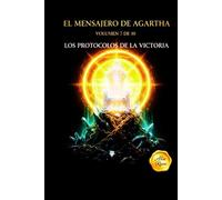 EL MENSAJERO DE AGARTHA: Los protocolos de la victoria