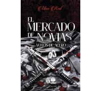 El mercado de novias, 2. Votos de acero