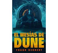 El mesías de Dune/ Dune Messiah: 2