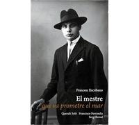El mestre que va prometre el mar