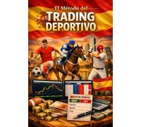 El Metodo del Trading Deportivo