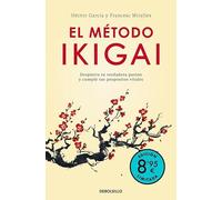 El método Ikigai (edición limitada · Verano): Despierta tu verdadera pasión y cumple tus propósitos vitales